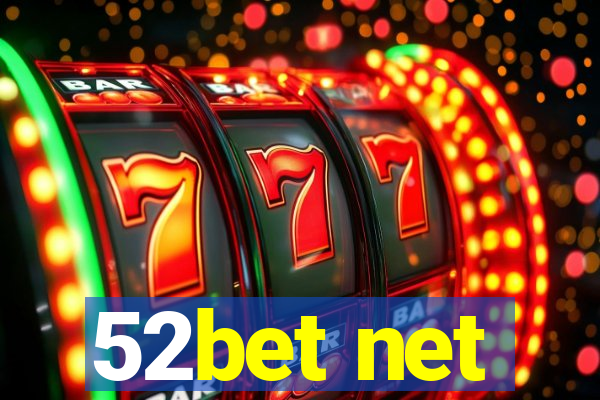 52bet net